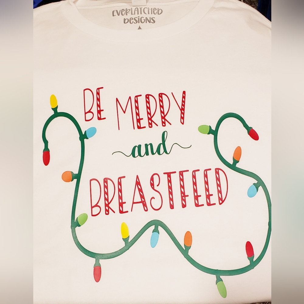 Be Merry and Breastfeed T-Shirt